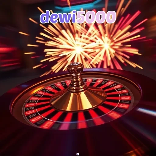 dewi5000: Jelajahi Keunggulan dan Fitur Mengesankan di Sini!